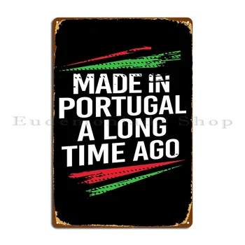 Произведено в Португалия, Метални табели, плакати, пещера кръчма, хол, Дизайнерски тенекиен плакат